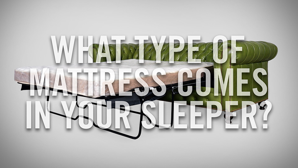 What kind of mattress comes in your sleeper sofa?